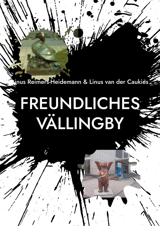 Freundliches Vällingby: Mit historischen Ursprüngen (e-bok) av van der Caukies Linus