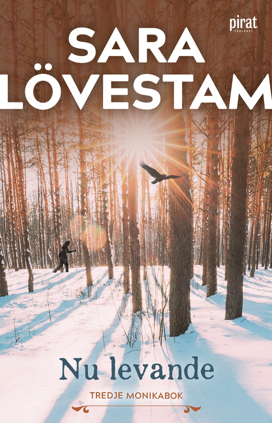 Nu levande : tredje Monikabok (e-bok) av Sara Lövestam