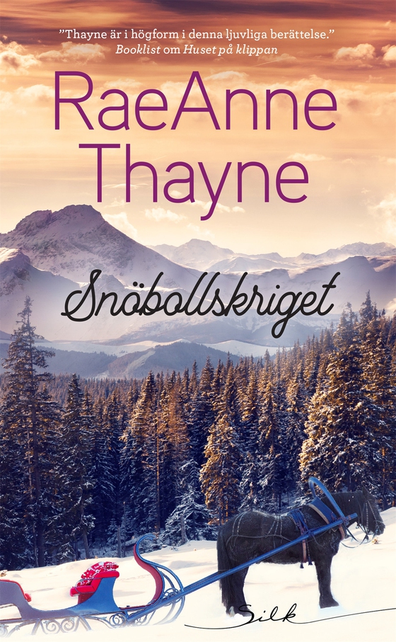 Snöbollskriget (e-bok) av RaeAnne Thayne