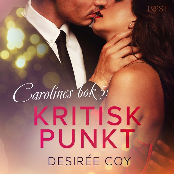 Kritisk punkt - Carolines bok 5 (ljudbok) av Desirée Coy