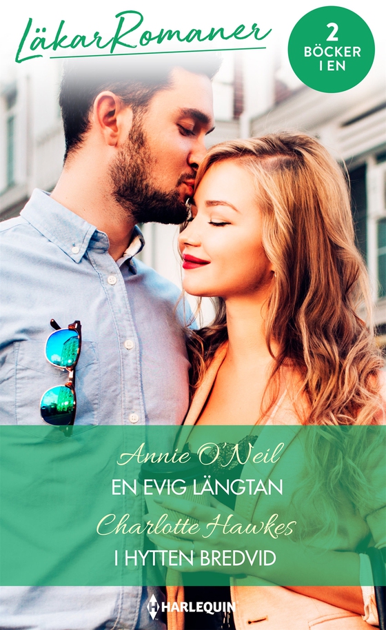 En evig längtan / I hytten bredvid (e-bok) av Annie O'Neil