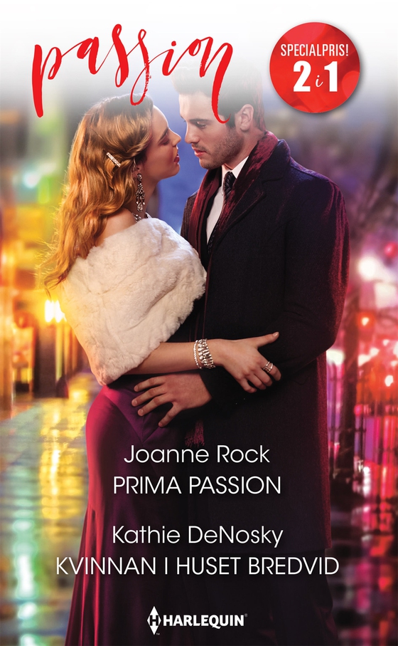 Prima passion / Kvinnan i huset bredvid (e-bok) av Kathie DeNosky