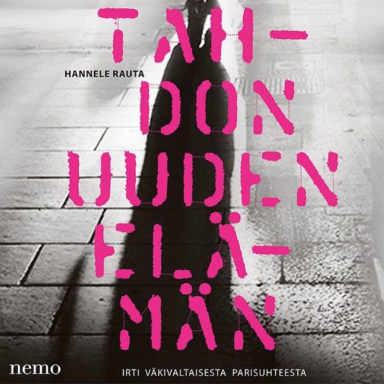 Tahdon uuden elämän