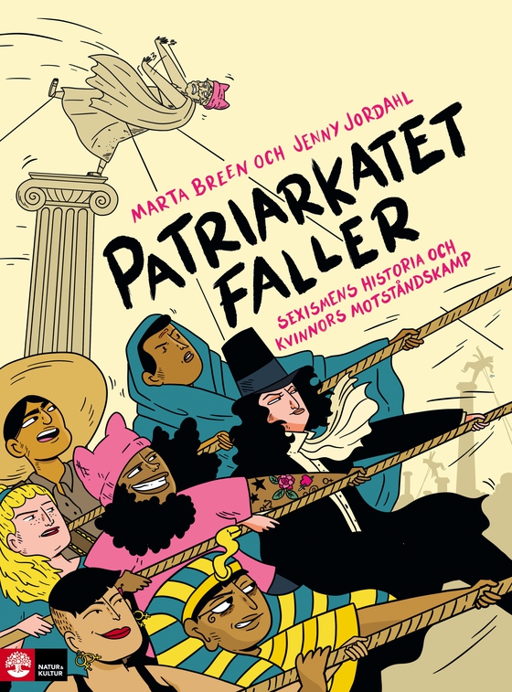 Patriarkatet faller : sexismens historia och kvinnors motståndskamp (e-bok) av Marta Breen