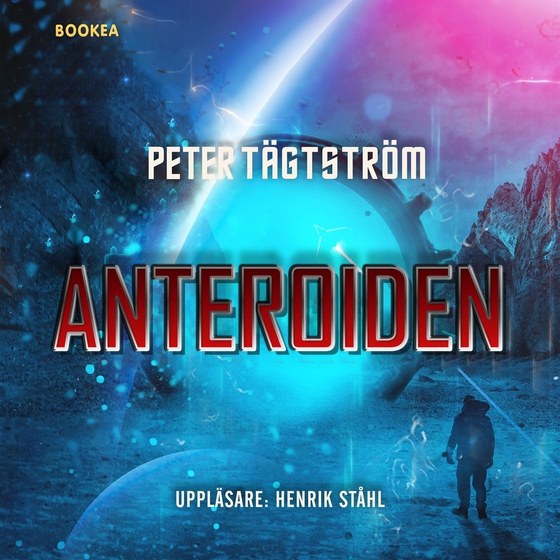 Anteroiden (ljudbok) av Peter Tägtström