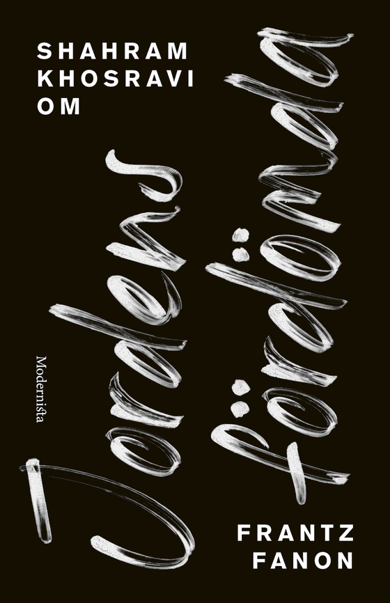 Om Jordens fördömda av Frantz Fanon