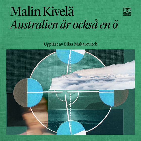 Australien är också en ö (ljudbok) av Malin Kivelä