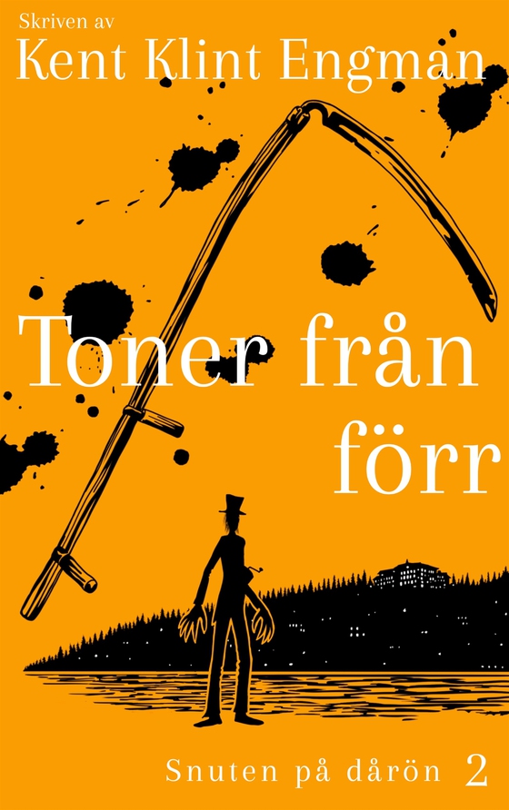 Toner från förr: Snuten på dårön 2 (e-bok) av Kent Klint Engman