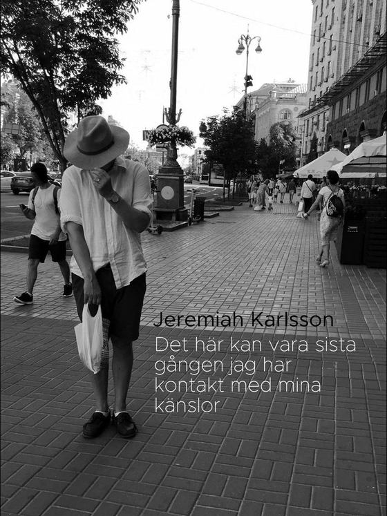 Det här kan vara sista gången jag har kontakt med mina känslor