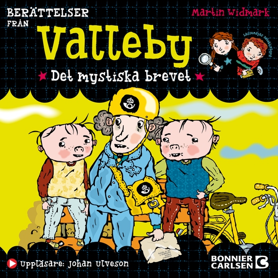 Berättelser från Valleby. Det mystiska brevet (ljudbok) av Martin Widmark