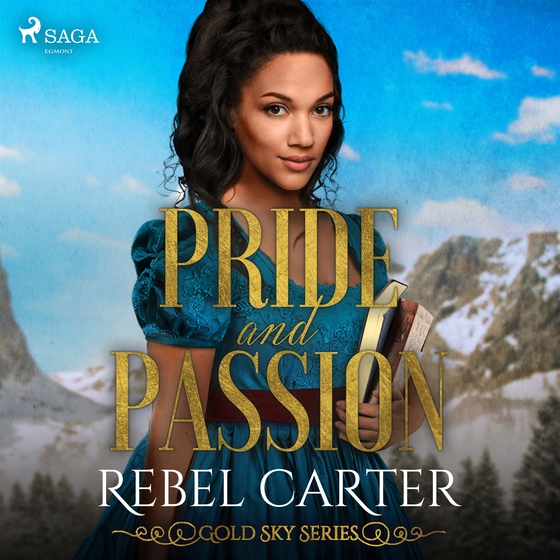Pride and Passion (ljudbok) av Rebel Carter