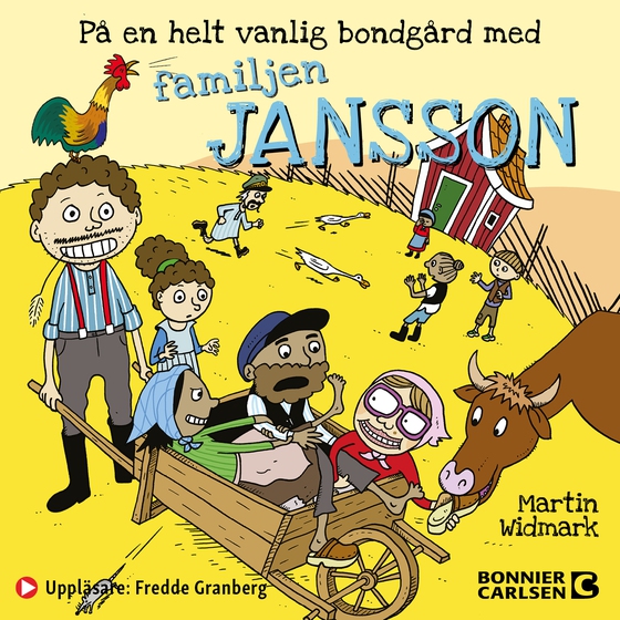 På en helt vanlig bondgård med familjen Jansson (ljudbok) av Martin Widmark
