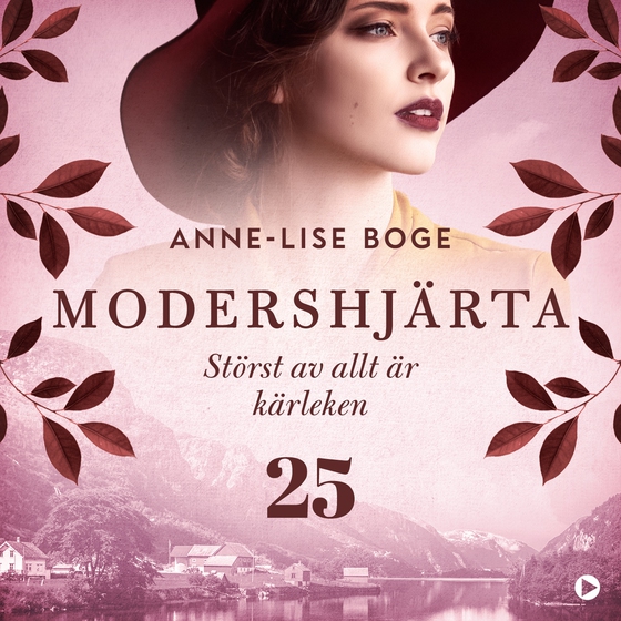 Störst av allt är kärleken (ljudbok) av Anne-Lise Boge