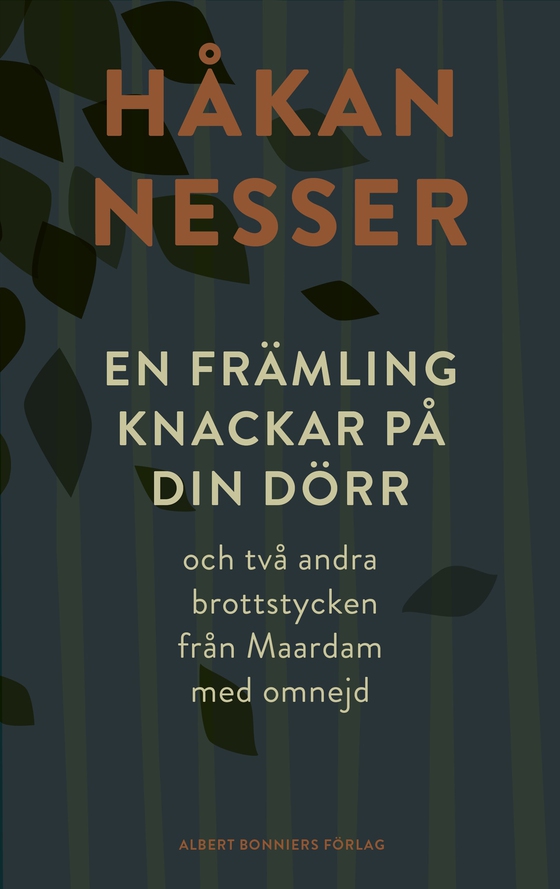 En främling knackar på din dörr : och två andra brottstycken från Maardam med omnejd (e-bok) av Håkan Nesser