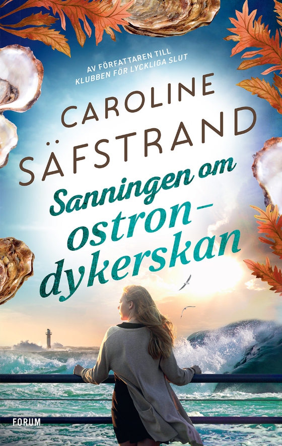 Sanningen om ostrondykerskan (e-bok) av Caroline Säfstrand