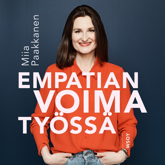 Empatian voima työssä (ljudbok) av Miia Paakkanen