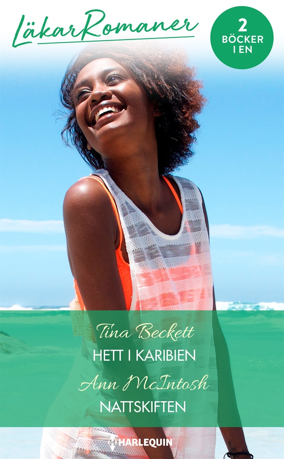 Hett i Karibien / Nattskiften (e-bok) av Tina Beckett