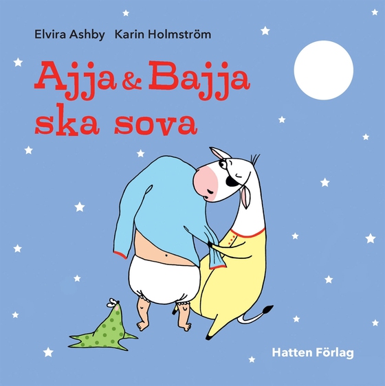 Ajja & Bajja ska sova EPUB (e-bok) av Elvira Ashby