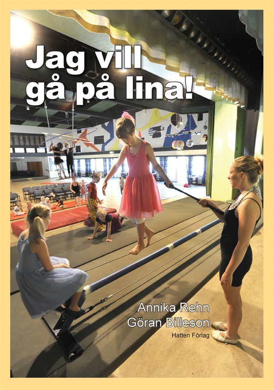 Jag vill gå på lina! EPUB