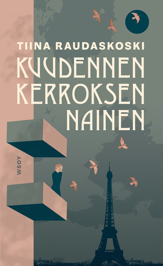 Kuudennen kerroksen nainen (e-bok) av Tiina Raudaskoski