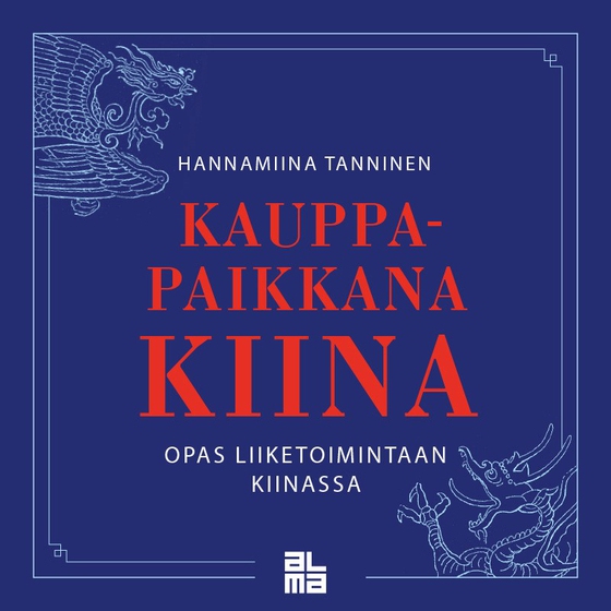 Kauppapaikkana Kiina