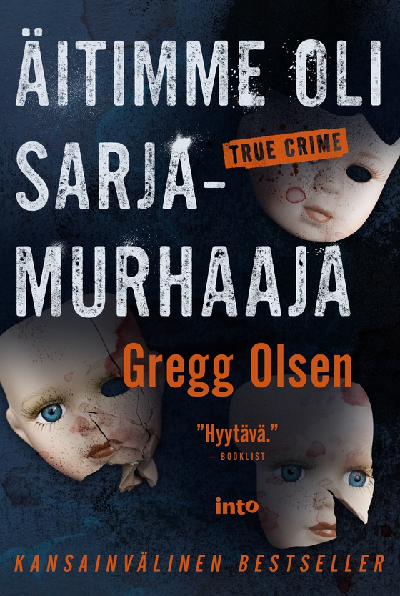 Äitimme oli sarjamurhaaja