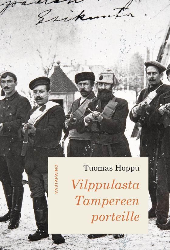 Vilppulasta Tampereen porteille