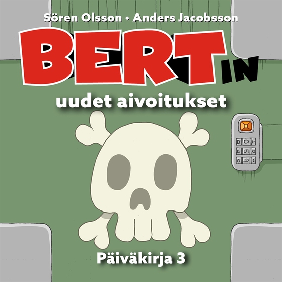 Bertin uudet aivoitukset