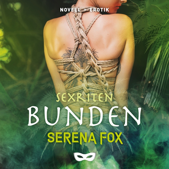 Sexriten: Bunden