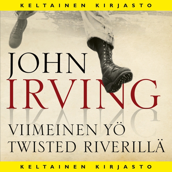 Viimeinen yö Twisted Riverillä (ljudbok) av John Irving