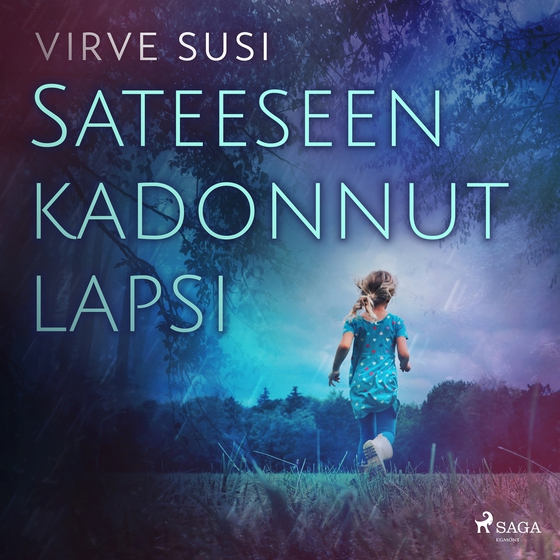 Sateeseen kadonnut lapsi