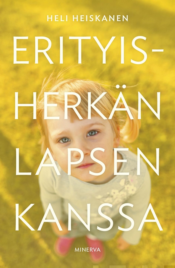 Erityisherkän lapsen kanssa (e-bok) av Heli Heiskanen
