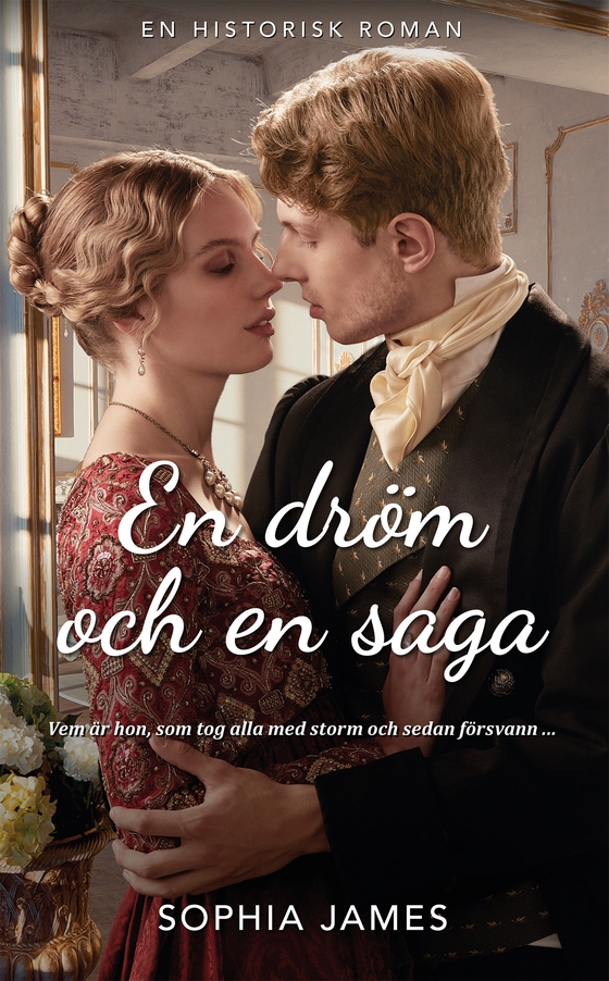 En dröm och en saga (e-bok) av Sophia James
