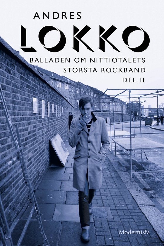 Balladen om nittiotalets största rockband (Del II)