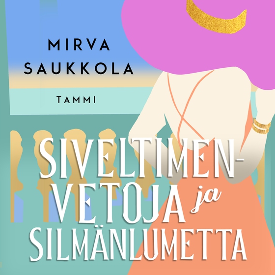 Siveltimenvetoja ja silmänlumetta (ljudbok) av Mirva Saukkola