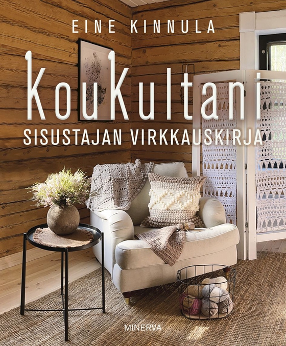 KouKultani - Sisustajan virkkauskirja (e-bok) av Eine Kinnula