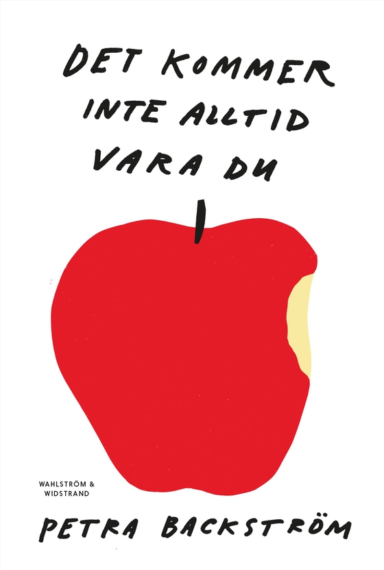 Det kommer inte alltid vara du (e-bok) av Petra Backström