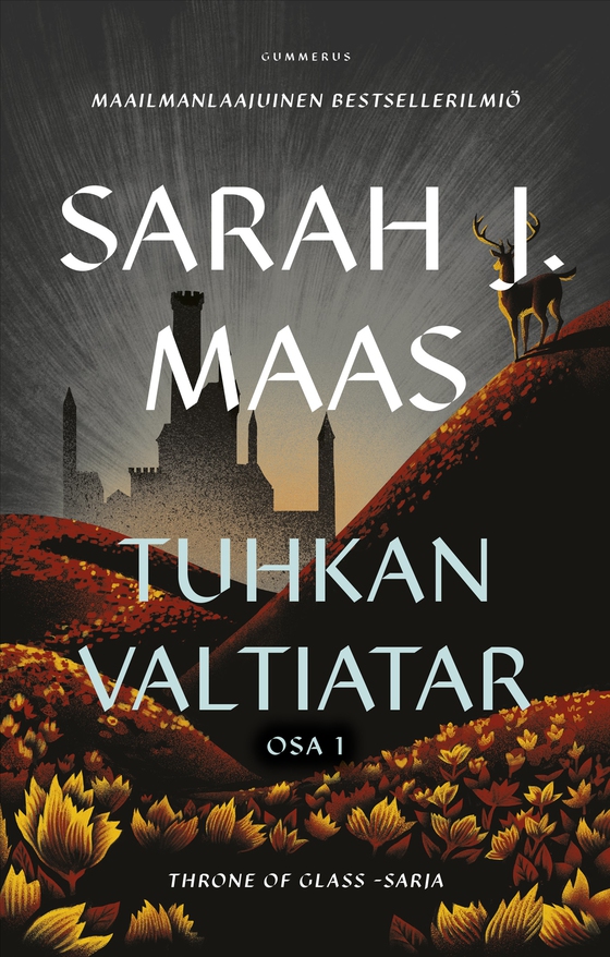 Throne of Glass - Tuhkan valtiatar osa 1