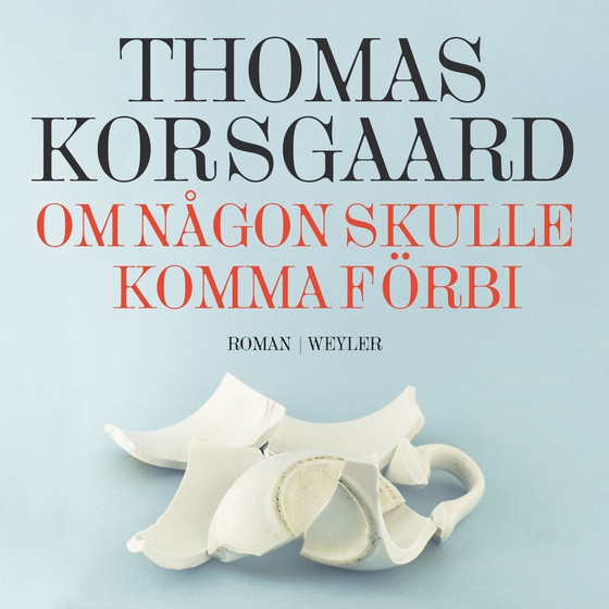 Om någon skulle komma förbi