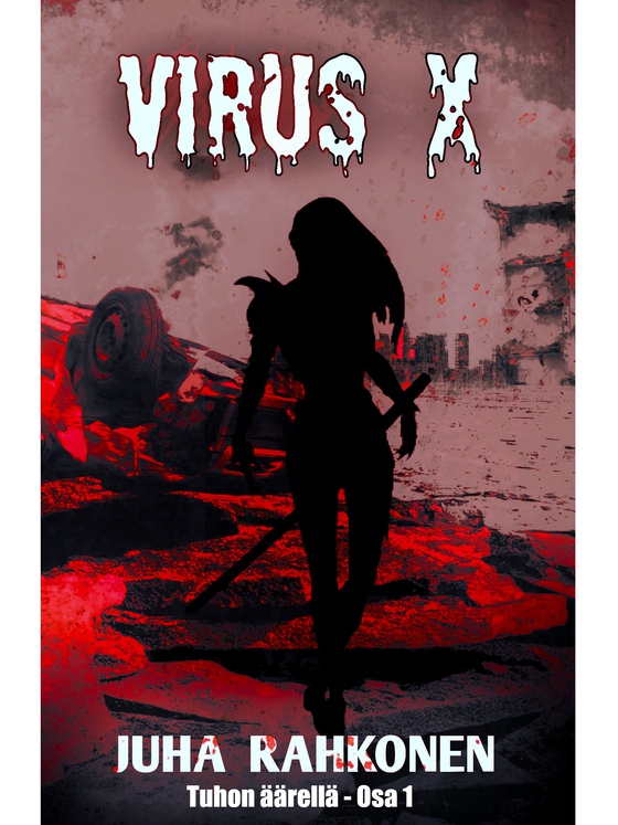 Tuhon äärellä: Virus X