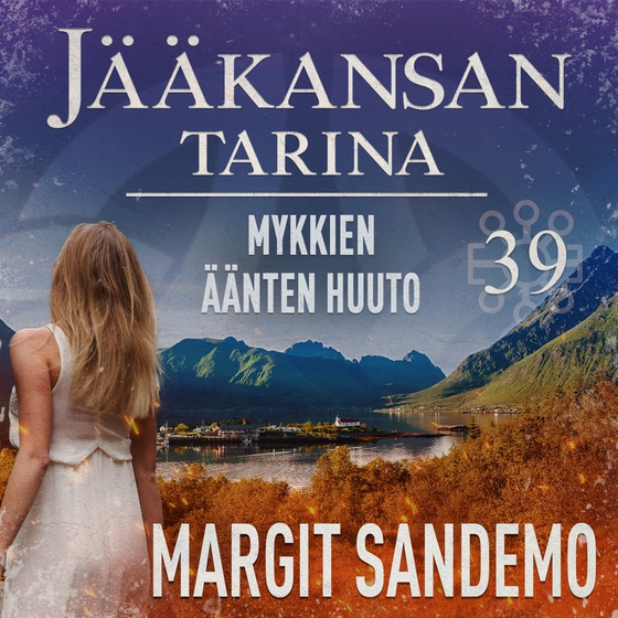 Mykkien äänten huuto: Jääkansan tarina 39 (ljudbok) av Margit Sandemo