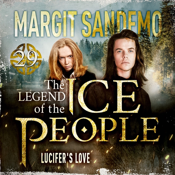 The Ice People 29 - Lucifer's Love (ljudbok) av Margit Sandemo
