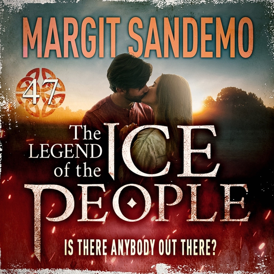 The Ice People 47 – Is There Anybody Out There?