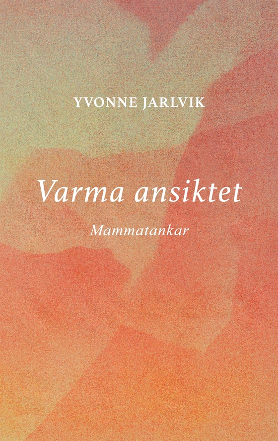 Varma ansiktet: mammatankar