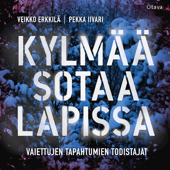 Kylmää sotaa Lapissa