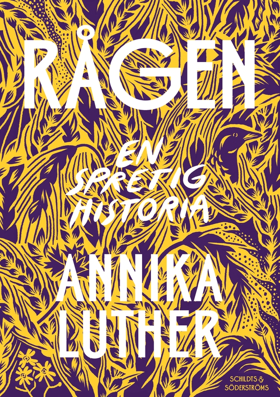 Rågen. En spretig historia (e-bok) av Annika Luther
