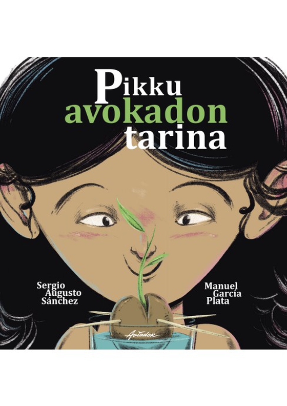 Pikku avokadon tarina (e-bok) av Sergio Augusto Sánchez