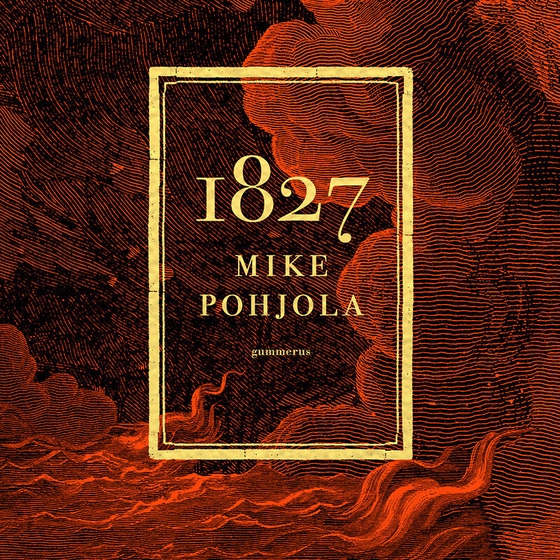 1827 (ljudbok) av Mike Pohjola
