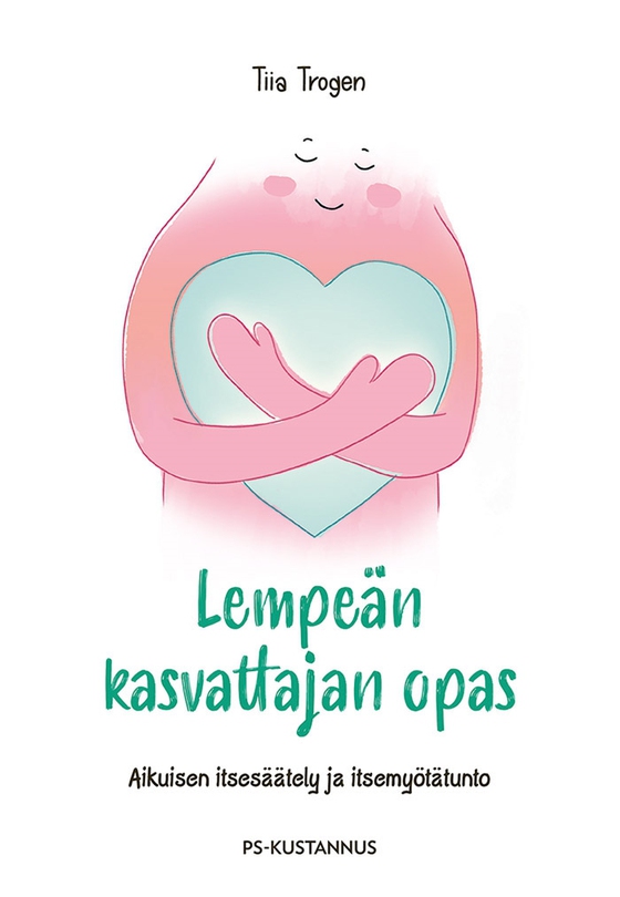 Lempeän kasvattajan opas