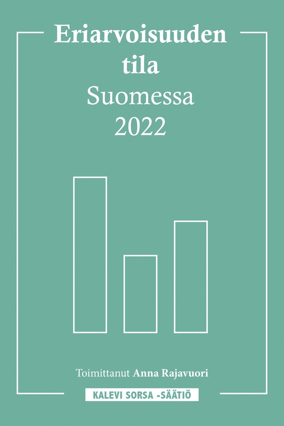 Eriarvoisuuden tila Suomessa 2022